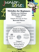 Melodies for Beginners Volume 1 by Moren Bertrand for Soprano Recorder w/ Audio (Soprano Recorder and CD Play Back / Play Along)