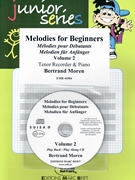 Melodies for Beginners Volume 2 by Moren Bertrand for Tenor Recorder w/ Audio (Tenor Recorder and CD Play Back / Play Along)