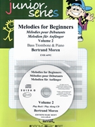 Melodies for Beginners Volume 2 by Moren Bertrand for Bass Trombone w/ Audio (Bass Trombone and CD Play Back / Play Along)