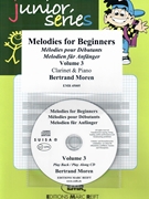 Melodies for Beginners Volume 3 by Moren Bertrand for Clarinet and Piano (Clarinet and Piano (+ Play Back / Play Along CD optional))
