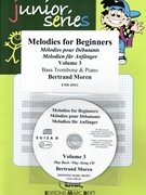 Melodies for Beginners Volume 3 by Moren Bertrand for Bass Trombone w/ Audio (Bass Trombone and CD Play Back / Play Along)