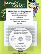 Melodies for Beginners Volume 3 by Moren Bertrand for Baritone Saxophone and Piano (Baritone Saxophone and Piano (+ Play Back / Play Along CD optional))