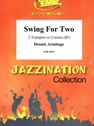 Swing For Two by Armitage Dennis for 2 Trumpets (2 Trumpets (Trumpets in Bb))