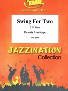 Swing For Two by Armitage Dennis for 2 Bb Bass (2 Bb Bass)