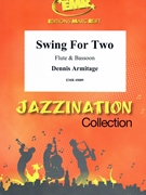 Swing For Two by Armitage Dennis for Flute and Bassoon (Flute and Bassoon)