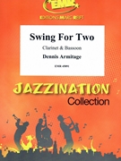 Swing For Two by Armitage Dennis for Clarinet and Bassoon (Clarinet and Bassoon)