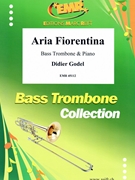 Aria Fiorentina by Godel Didier for Bass Trombone and Piano (Bass Trombone and Piano)