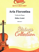 Aria Fiorentina by Godel Didier for Violin and Piano (Violin and Piano)