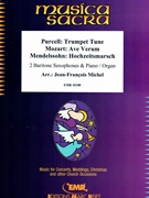 Trumpet Tune (Purcell) / Ave Verum (Mozart) / Hochzeitsmarsch (Mendelssohn) by Michel Jean-Francois for 2 Baritone Saxophones and Piano (2 Baritone Saxophones and Piano)