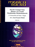 Trumpet Tune (Purcell) / Ave Verum (Mozart) / Hochzeitsmarsch (Mendelssohn) by Michel Jean-Francois for 2 Violoncellos and Organ (2 Violoncellos and Organ)
