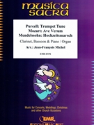 Trumpet Tune (Purcell) / Ave Verum (Mozart) / Hochzeitsmarsch (Mendelssohn) by Michel Jean-Francois for Clarinet Bassoon and Organ (Clarinet Bassoon and Organ)