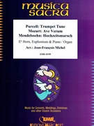 Trumpet Tune (Purcell) / Ave Verum (Mozart) / Hochzeitsmarsch (Mendelssohn) by Michel Jean-Francois for Eb Horn Euphonium and Organ (Eb Horn Euphonium and Organ)