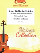 Zwei Judische Stucke by Geifmann Abraham for Violoncello and Piano (Violoncello and Piano)