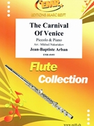 The Carnival Of Venice by Arban Jean-Baptiste - Mikhail Nakariakov - for Piccolo and Piano (Piccolo and Piano)