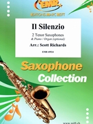 Il Silenzio by Richards Scott for 2 Tenor Saxophones and Organ (2 Tenor Saxophones and Organ)