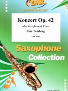 Konzert Op. 42 by Tamberg Eino for Alto Saxophone and Piano (Alto Saxophone and Piano)