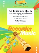 An Einsamer Quelle by Strauss Richard - Mortimer John Glenesk - for Tenor Recorder and Piano (Tenor Recorder and Piano)