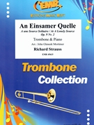 An Einsamer Quelle by Strauss Richard - Mortimer John Glenesk - for Trombone and Piano (Trombone and Piano)