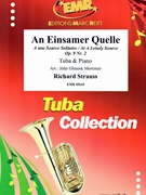 An Einsamer Quelle by Strauss Richard - Mortimer John Glenesk - for Tuba and Piano (Tuba and Piano)