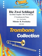 Die Zwei Schlingel by Prochazka Miloslav R - Jirka Kadlec - for 2 Trombones and Piano (2 Trombones and Piano)