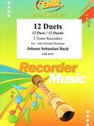 12 Duets by Bach Johann Sebastian - Mortimer John Glenesk - for 2 Tenor Recorders (2 Tenor Recorders)