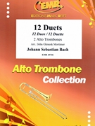 12 Duets by Bach Johann Sebastian - Mortimer John Glenesk - for 2 Alto Trombones (2 Alto Trombones)