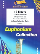12 Duets by Bach Johann Sebastian - Mortimer John Glenesk - for 2 Euphoniums (2 Euphoniums (Bass Clef))