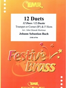 12 Duets by Bach Johann Sebastian - Mortimer John Glenesk - for Trumpet (Trumpet (Cornet) and Horn (Trumpet or Cornet Bb and F Horn))