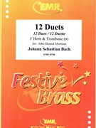 12 Duets by Bach Johann Sebastian - Mortimer John Glenesk - for F Horn and Trombone (F Horn and Trombone (Trombone Bass Clef))