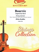 Bourree by Kadlec Jirka for String Quintet (String Quintet (Piano / Guitar Bass Guitar Drums Percussion (optional)))