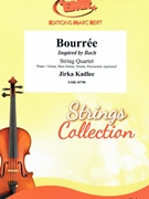 Bourree by Kadlec Jirka for String Quartet (String Quartet (Piano / Guitar Bass Guitar Drums Percussion (optional)))