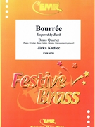Bourree by Kadlec Jirka for 2 Trumpets 2 Trombones (2 Trumpets 2 Trombones (Piano / Guitar Bass Guitar Drums Percussion (optional)))