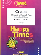 Cousins by Clarke Herbert L - Mortimer John Glenesk - for 2 Trumpets and Piano (2 Trumpets and Piano)