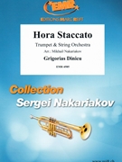 Hora Staccato by Dinicu Grigoras - Mikhail Nakariakov - for Trumpet and String Orchestra (Trumpet and String Orchestra)