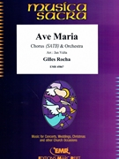 Ave Maria by Rocha Gilles - Valta Jan - for Chorus and Orchestra (Chorus and Orchestra)