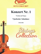 Konzert Nr. 1 by Schelokov Vjacheslav for Violin and Piano (Violin and Piano)