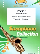 Poeme by Schelokov Vjacheslav for Baritone Saxophone and Piano (Baritone Saxophone and Piano)