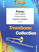 Poeme by Schelokov Vjacheslav for Trombone and Piano (Trombone and Piano)
