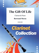 The Gift Of Life by Moren Bertrand for Clarinet and Piano (Clarinet and Piano)