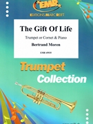 The Gift Of Life by Moren Bertrand for Cornet and Piano (Cornet and Piano)