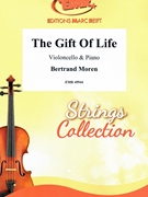 The Gift Of Life by Moren Bertrand for Violoncello and Piano (Violoncello and Piano)