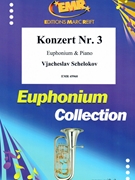 Konzert Nr. 3 by Schelokov Vjacheslav for Euphonium and Piano (Euphonium and Piano)