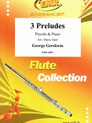 3 Preludes by Gershwin George - Marco Santi - for Piccolo and Piano (Piccolo and Piano)