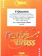 4 Quartets by Michel Jean-Francois for 2 Trumpets Horn and Euphonium (2 Trumpets Horn and Euphonium (or 2 F or Eb Horns Trombone or Euphonium and Tuba or Eb Bass or Bb Bass (Piano / Organ optional))