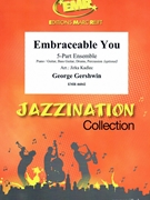 Embraceable You by Gershwin George - Jirka Kadlec - for Small Ensembles (Small Ensembles (Concert Band) (Flexi-Band (5 Parts) Piano / Guitar Bass Guitar Drums Percussion (optional)))