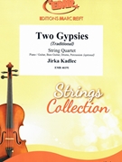 Two Gypsies by Kadlec Jirka for String Quartet (String Quartet (Piano / Guitar Bass Guitar Drums Percussion (optional)))