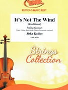 It's Not The Wind by Kadlec Jirka for String Quintet (String Quintet (Piano / Guitar Bass Guitar Drums Percussion (optional)))