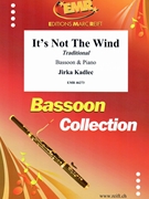 It's Not The Wind by Kadlec Jirka for Bassoon and Piano (Bassoon and Piano)