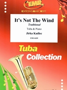 It's Not The Wind by Kadlec Jirka for Tuba and Piano (Tuba and Piano)