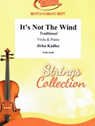 It's Not The Wind by Kadlec Jirka for Viola and Piano (Viola and Piano)